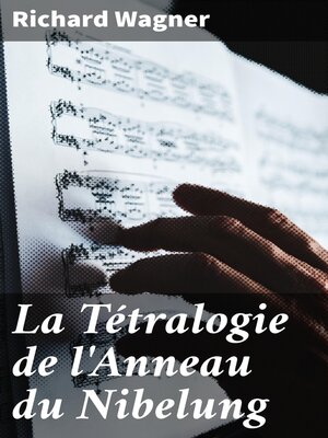 cover image of La Tétralogie de l'Anneau du Nibelung